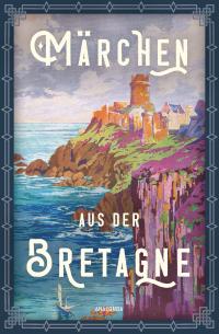 Märchen aus der Bretagne - 