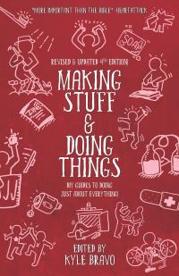 Making Stuff and Doing Things - 