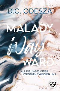 Malady Wayward - 