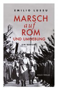 Marsch auf Rom und Umgebung - 