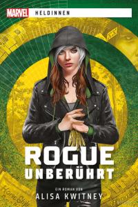 Marvel | Heldinnen: Rogue unberührt - 