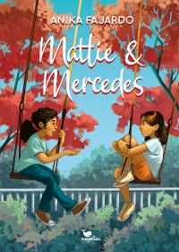 Mattie & Mercedes - 