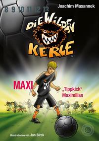 Maxi "Tippkick" Maximilian - 