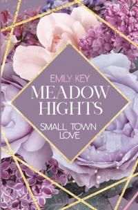 Meadow Hights: Small Town Love - 