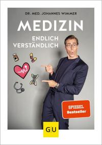 Medizin - endlich verständlich - 