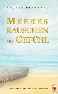 Meeresrauschen mit Gefühl - 