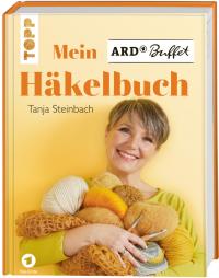 Mein ARD Buffet Häkelbuch - 