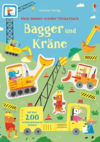 Mein Immer-wieder-Stickerbuch: Bagger und Kräne - 