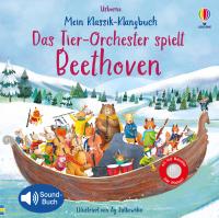 Mein Klassik-Klangbuch: Das Tier-Orchester spielt Beethoven - 