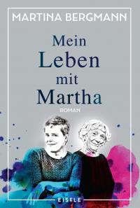 Mein Leben mit Martha - 