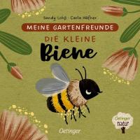 Meine Gartenfreunde. Die kleine Biene - 