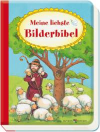 Meine liebste Bilderbibel - 