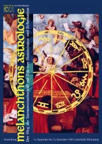 Melanchthons Astrologie - Der Weg der Sternenwissenschaft zur Zeit von Humanismus und Reformation - 