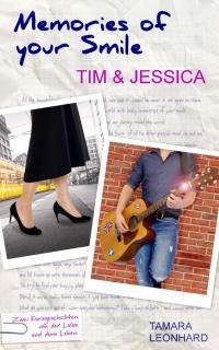 Memories of your Smile: Tim & Jessica - 