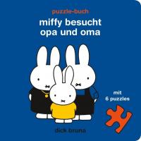 Miffy besucht Opa und Oma - 