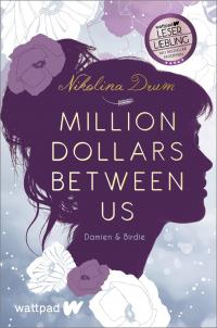 Million Dollars Between Us - 
