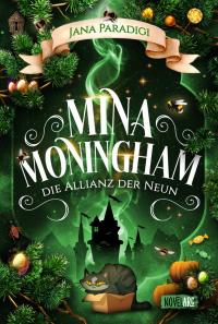 Mina Moningham - Die Allianz der Neun - 