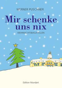 Mir schenke uns nix - 