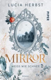 Mirror: Weiß wie Schnee - 