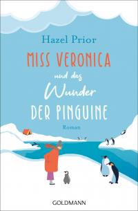 Miss Veronica und das Wunder der Pinguine - 