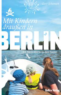 Mit Kindern draußen in Berlin - 