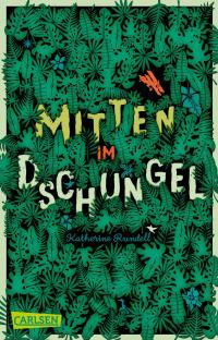 Mitten im Dschungel - 