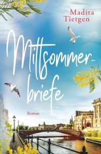 Mittsommerbriefe - 