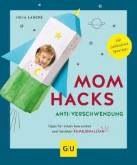 Mom Hacks Anti-Verschwendung - 