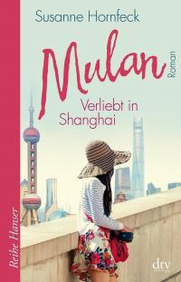 Mulan, Verliebt in Shanghai - 