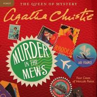 Murder in the Mews: Four Cases of Hercule Poirot - 