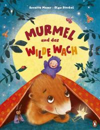 Murmel und das wilde Wach - 