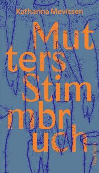 Mutters Stimmbruch - 