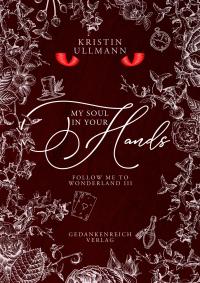 My Soul in Your Hands - 