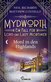 Mydworth - Mord in den Highlands - 