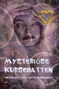 Mysteriöse Kurschatten - 