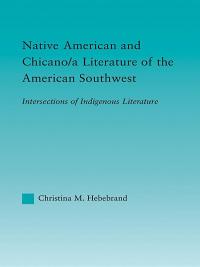 Native American and Chicano/a Literature of the American Southwest - 