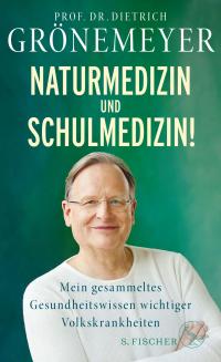Naturmedizin und Schulmedizin! - 