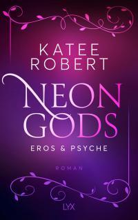 Neon Gods - Eros & Psyche - 