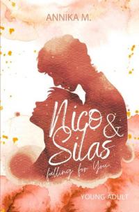 Nico &amp; Silas / Nico &amp; Silas - falling for you - 