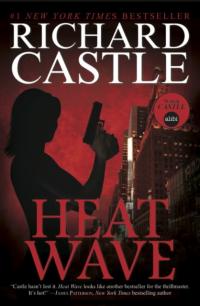 Nikki Heat Book One - Heat Wave  (Castle) - 