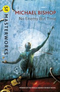 No Enemy But Time - 