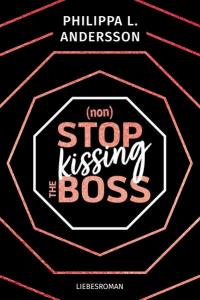 NonStop kissing the Boss - 