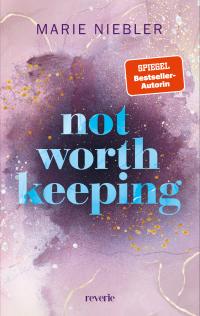 Not Worth Keeping - 