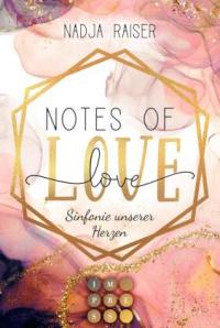 Notes of Love. Sinfonie unserer Herzen - 