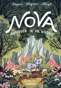 Nova - Aufbruch in die Wildnis - 