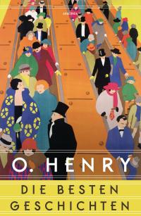 O. Henry - Die besten Geschichten - 