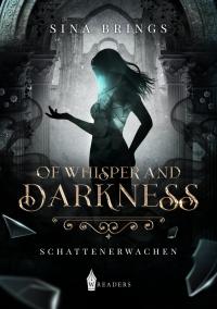 Of Whisper and Darkness - 