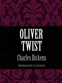 Oliver Twist (Mermaids Classics) - 