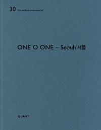 One O One – Seoul / 서울 - 