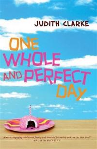 One Whole and Perfect Day - 